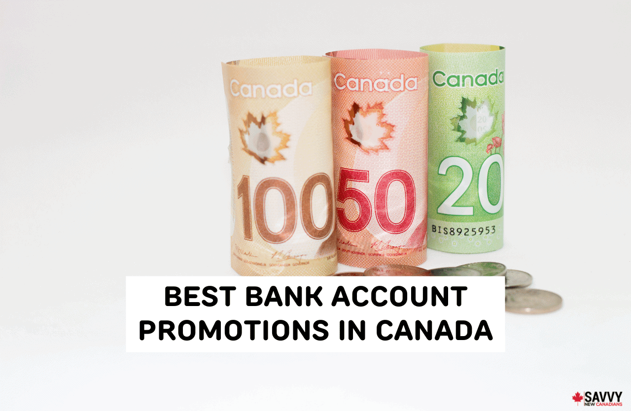13 Best New Bank Account Promotions in Canada for 2024