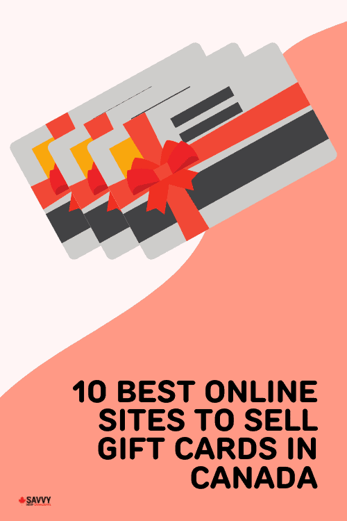 The 10 Best Online Sites To Sell Gift Cards in Canada in 2024