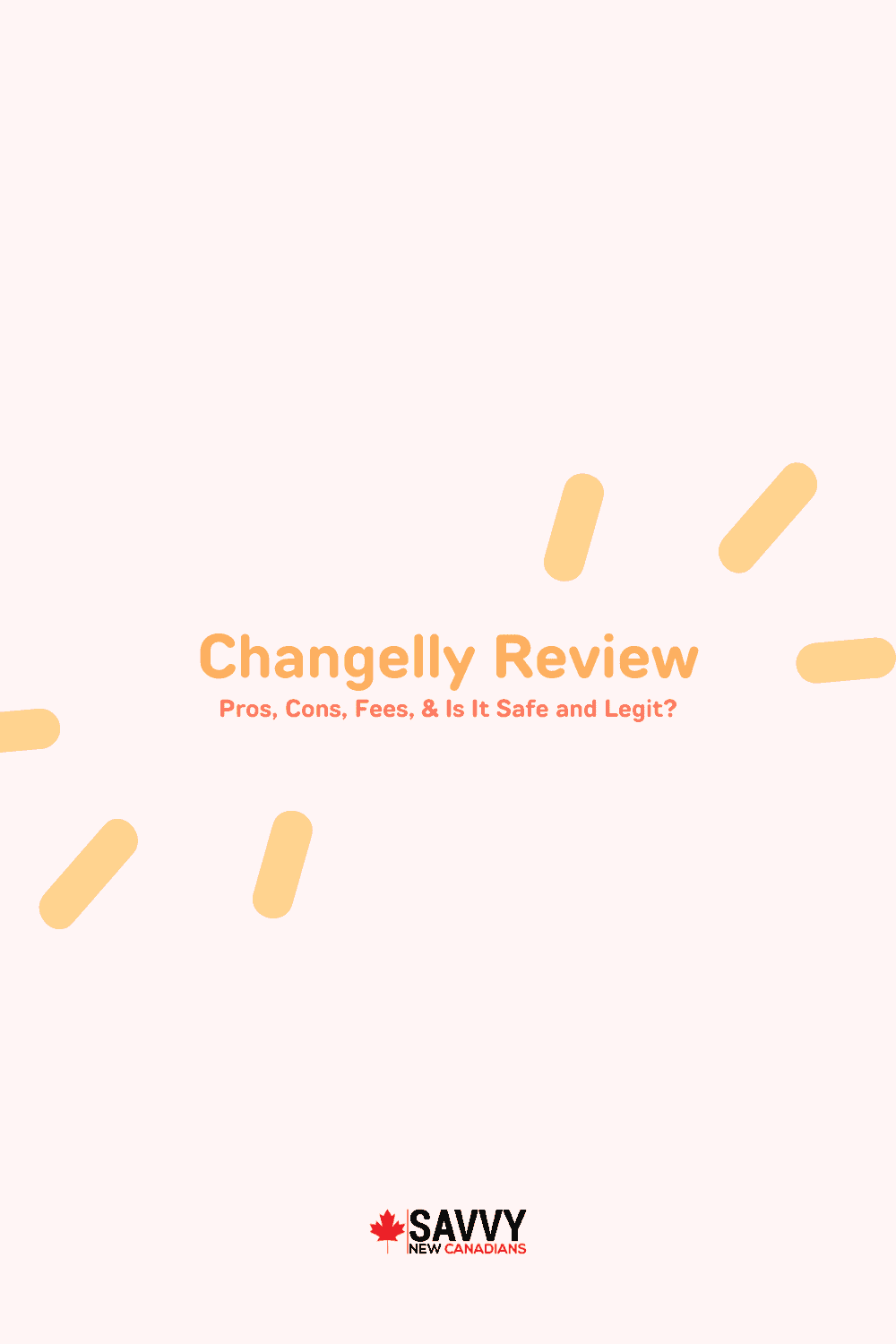 Changelly Review 2022: Pros, Cons, Fees, & Is It Safe and Legit?