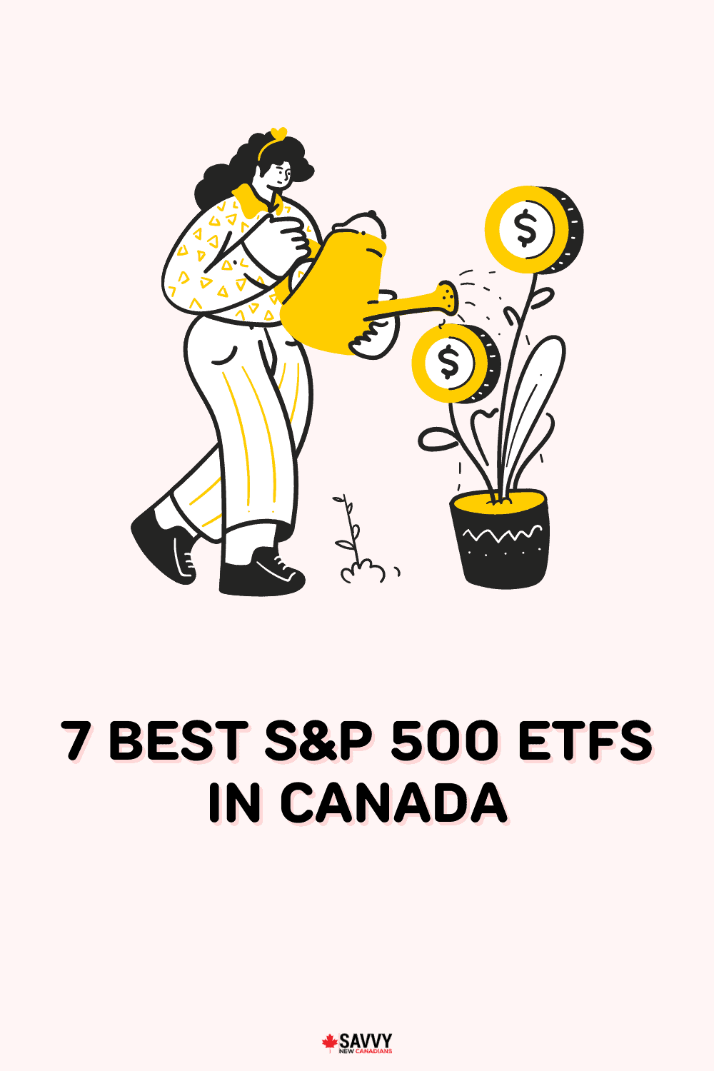 7 Best S&P 500 ETFs in Canada for 2024 Savvy New Canadians
