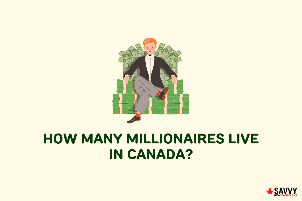 How Many Millionaires Live in Canada in 2024?