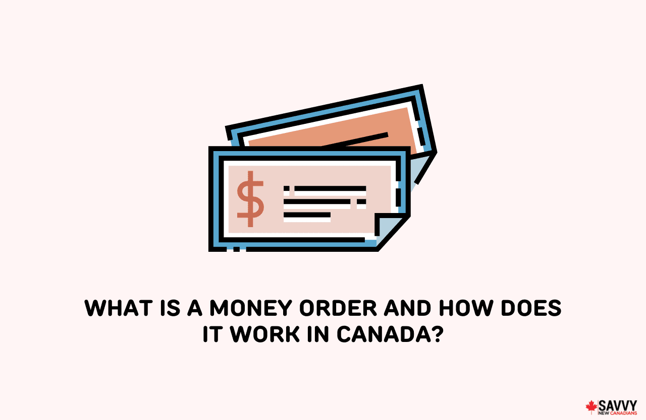 what-is-a-money-order-and-how-does-it-work-in-canada