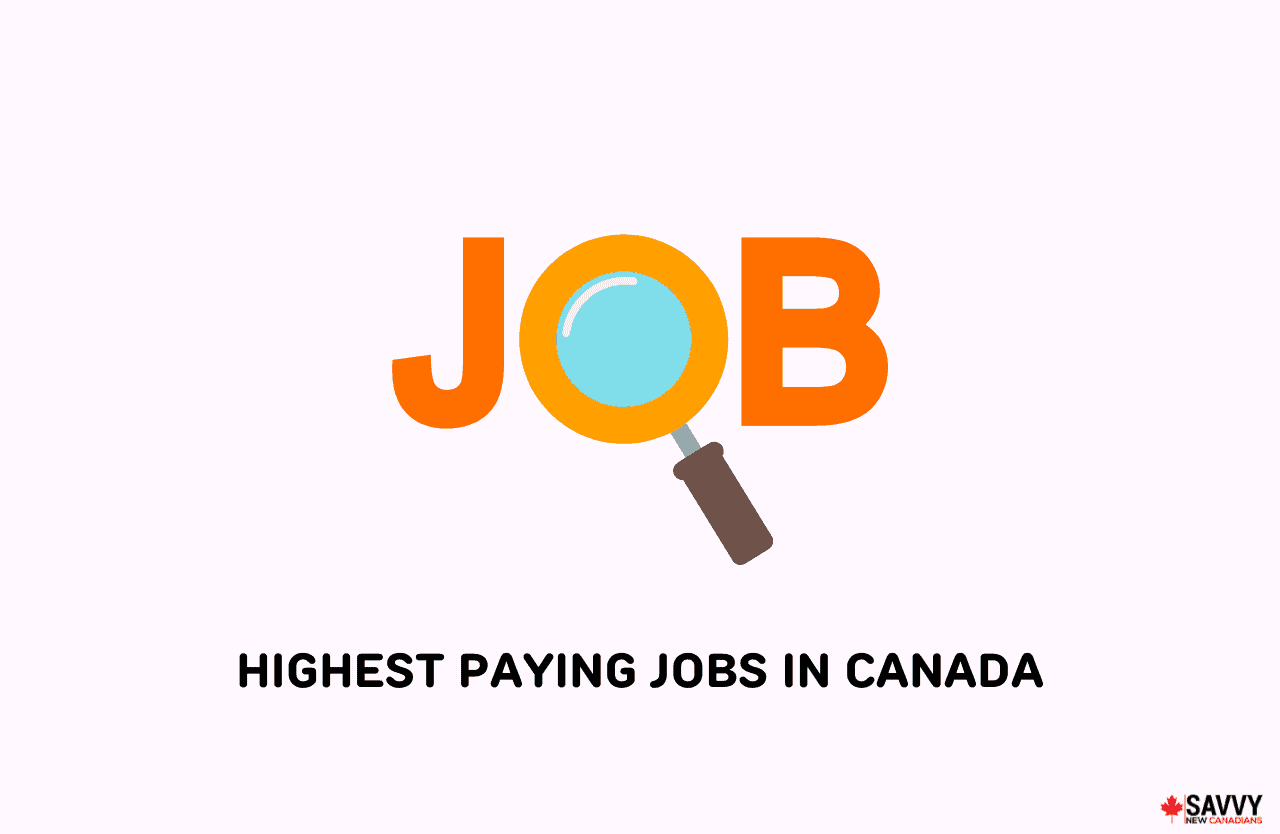 The Highest Paying Jobs in Canada for 2024 Savvy New Canadians