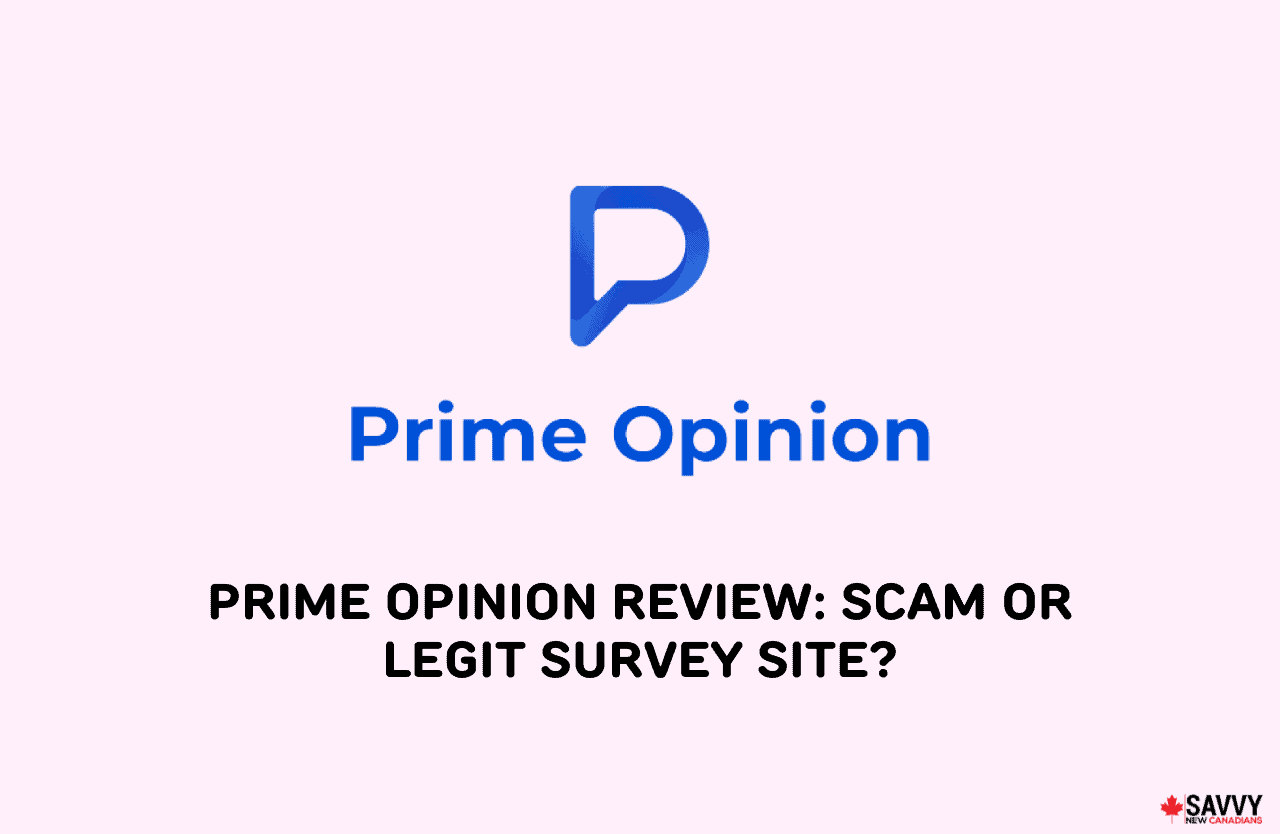 Prime Opinion Review Scam or Legit Survey Site?