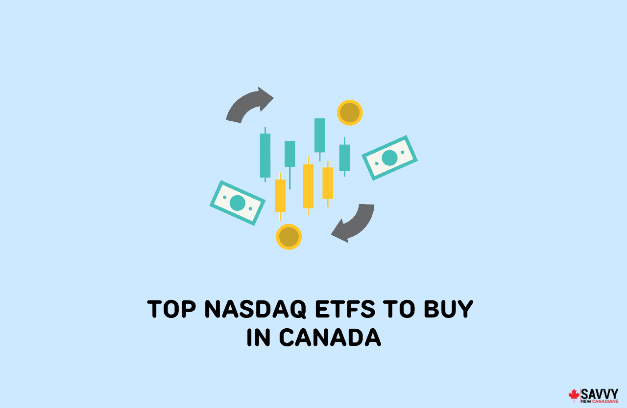 The 5 Top Nasdaq ETFs To Buy in Canada for May 2024
