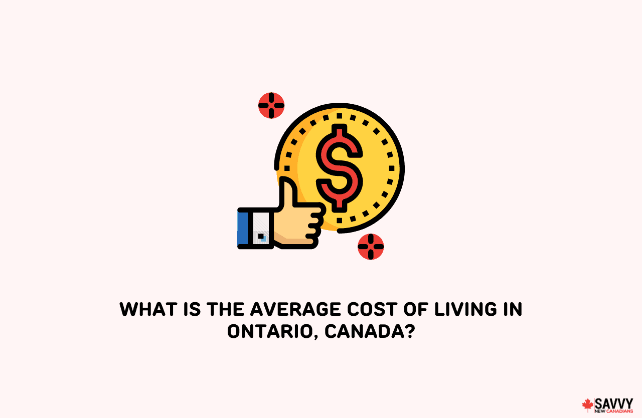 What is the Average Cost of Living in Ontario, Canada?
