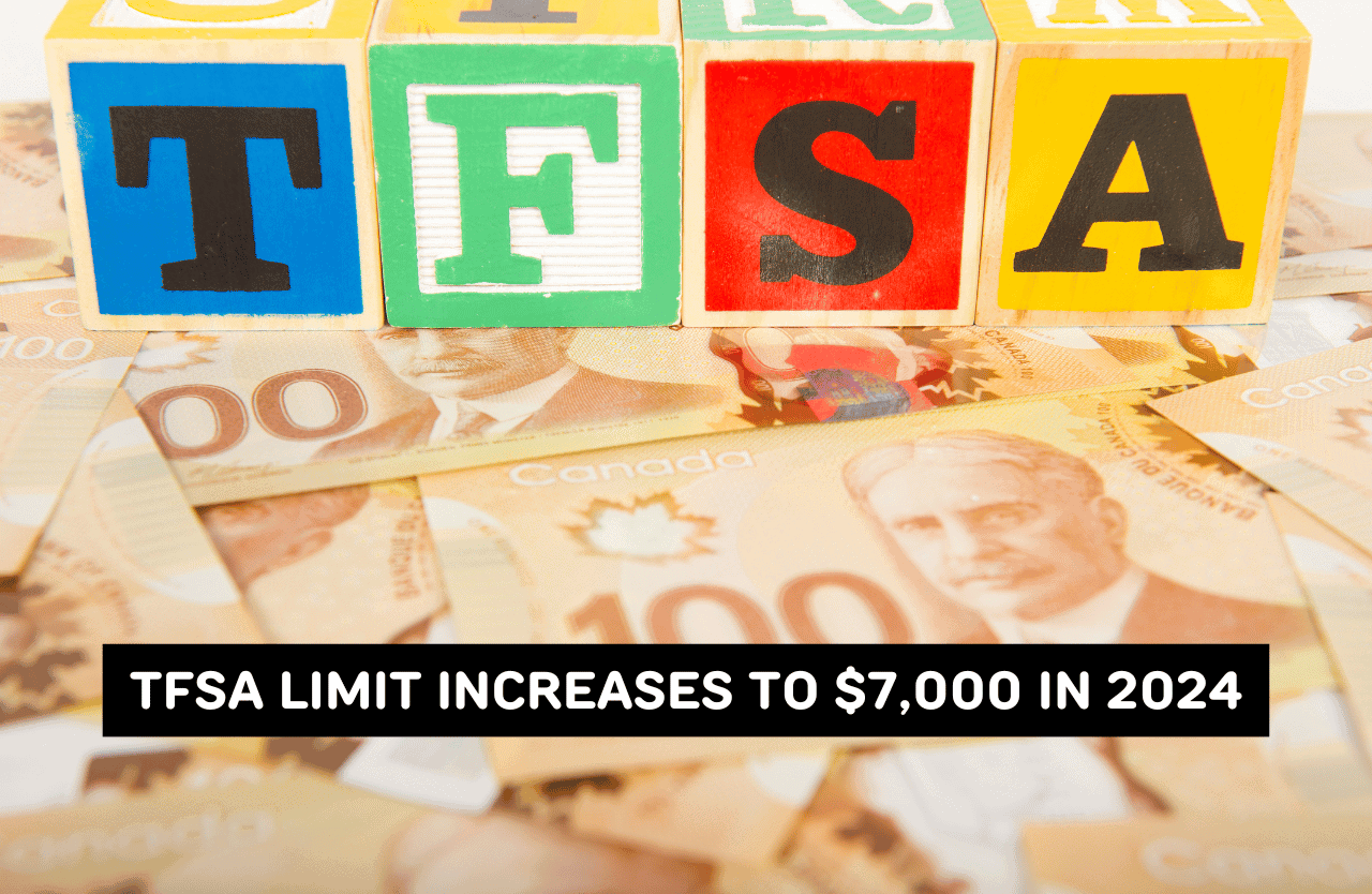TFSA Limit Increases to 7,000 in 2024 What You Need to Know